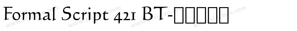 Formal Script 421 BT字体转换